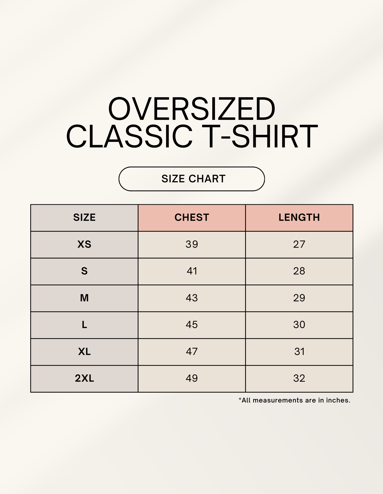 Size chart for Unisex Oversized Classic T-Shirt